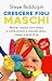 Crescere figli maschi