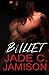 Bullet (Bullet, #1; Rockstar Romance, #1)