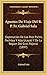 Apuntes De Viaje Del R. P. Fr. Gabriel Sala: Exploracion De Los Rios Pichis, Pachitea Y Alto Ucayali Y De La Region Del Gran Pajonal (1897) (Spanish Edition)