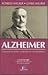 Alzheimer: La vida de un médico y la historia de una enfermedad (Spanish Edition)