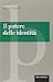 Il potere delle identità