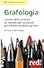 Grafologia: L'analisi della scrittura: un metodo per conoscere più a fondo se stessi e gli altri (Economici di qualità) (Italian Edition)