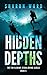 Hidden Depths