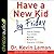 Have a New Kid by Friday: How to Change Your Child's Attitude, Behavior & Character in 5 Days