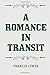 A Romance in Transit