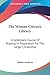 The Woman Citizen's Library: A Systematic Course Of Reading In Preparation For The Larger Citizenship