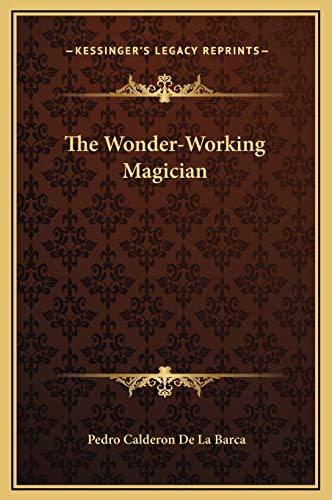 The Wonder-Working Magician