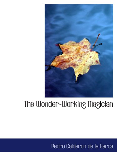 The Wonder-Working Magician