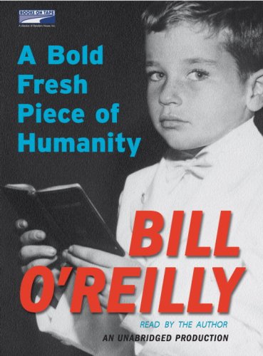 A Bold Fresh Piece of Humanity: A Memoir