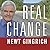 Real Change: From the World That Fails to the World That Works