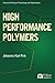 High Performance Polymers