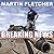Breaking News: A Stunning and Memorable Account of Reporting from Some of the Most Dangerous Places in the World
