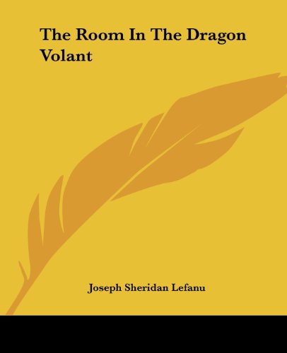 The Room In The Dragon Volant