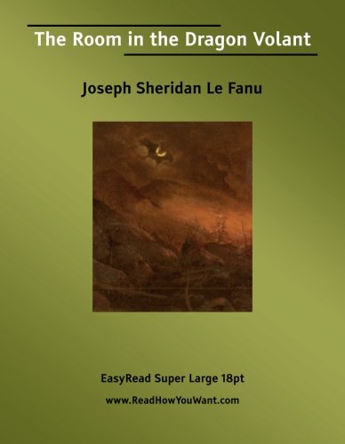 The Room in the Dragon Volant: [EasyRead Super Large 18pt Edition]