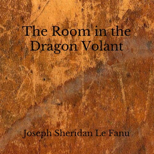 The Room in the Dragon Volant