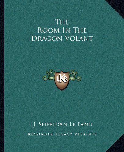 The Room In The Dragon Volant
