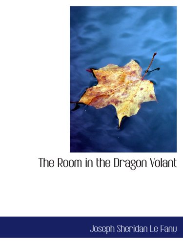 The Room in the Dragon Volant