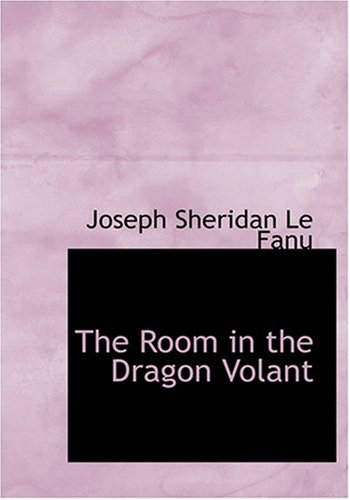 The Room in the Dragon Volant