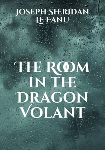The Room in the Dragon Volant