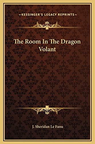 The Room In The Dragon Volant