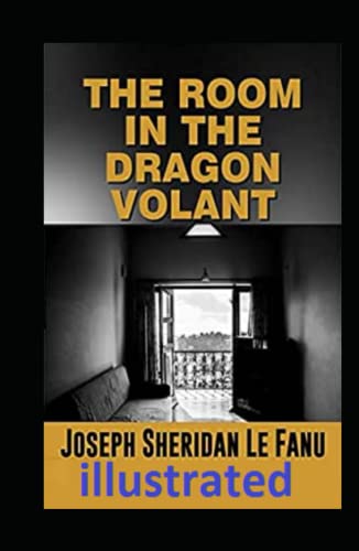 The Room in the Dragon Volant illustrated