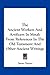 The Ancient Workers And Artificers In Metal: From References In The Old Testament And Other Ancient Writings