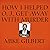 How I Helped O. J. Get Away With Murder: The Shocking Inside Story of Violence, Loyalty, Regret, and Remorse