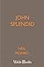 John Splendid: The Tale of a Poor Gentleman, and the Little Wars of Lorn