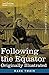 Following the Equator: A Journey Around the World