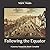 Following the Equator: A Journey Around the World: Complete