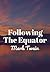 Following the Equator: (New Edition) A Journey Around the World - Mark Twain