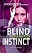 Blind Instinct (Mira (Direct))