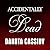 Accidentally Dead (Accident...
