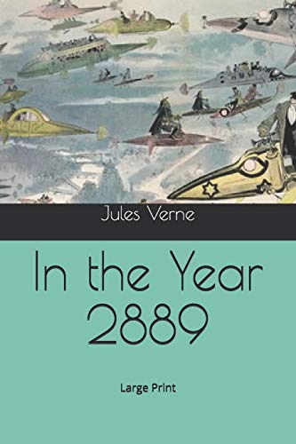 In the Year 2889: Large Print
