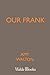 Our Frank. and other stories
