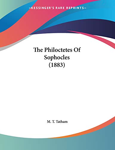 The Philoctetes of Sophocles