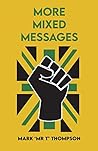 More Mixed Messages