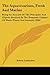 The Aquavivarium, Fresh And Marine: Being An Account Of The Principles And Objects Involved In The Domestic Culture Of Water Plants And Animals (1856)