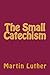 The Small Catechism