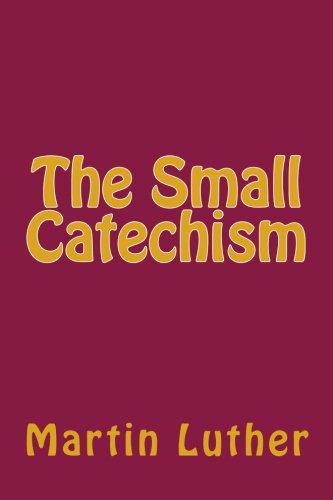 The Small Catechism