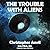 The Trouble with Aliens