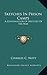 Sketches In Prison Camps: A Continuation Of Sketches Of The War