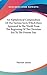 An Alphabetical Compendium Of The Various Sects Which Have Appeared In The World From The Beginning Of The Christian Era To The Present Day