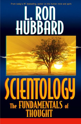 Scientology: The Fundamentals of Thought