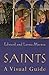 Saints: A Visual Guide