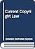 Current Copyright Law