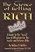 The Science of Getting Rich Revisited: A Guide to The Secret Law of Attraction For the Sceptic and Believer Alike