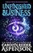 Unfinished Business by Carolyn Ridder Aspenson
