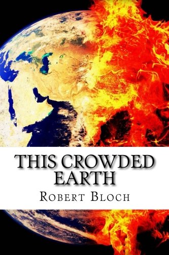 This Crowded Earth