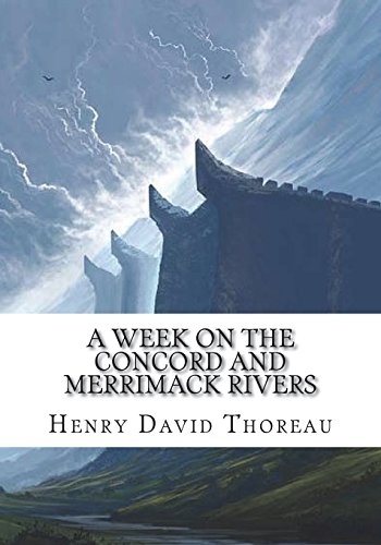 A Week on the Concord and Merrimack Rivers